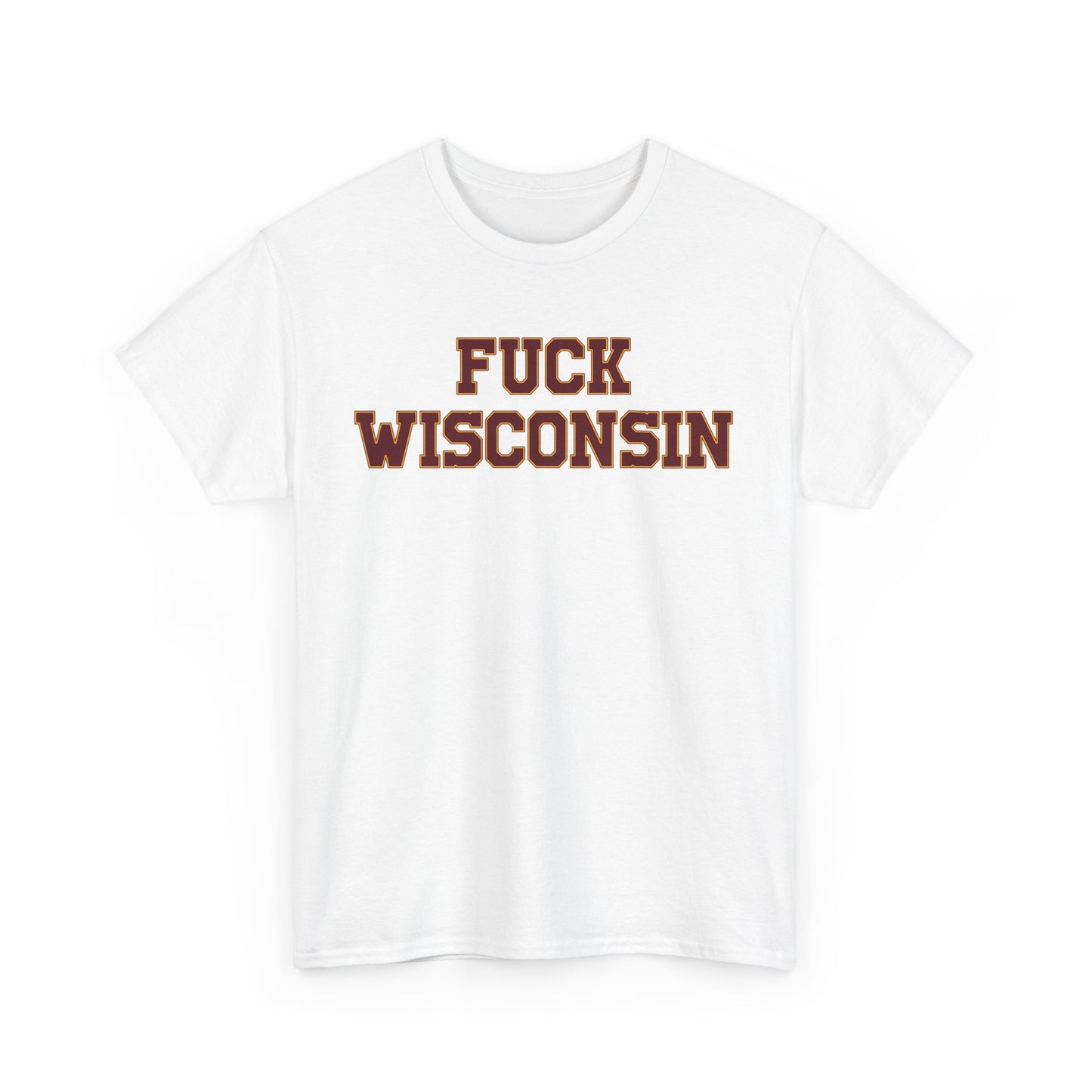 Fuck Wisconsin