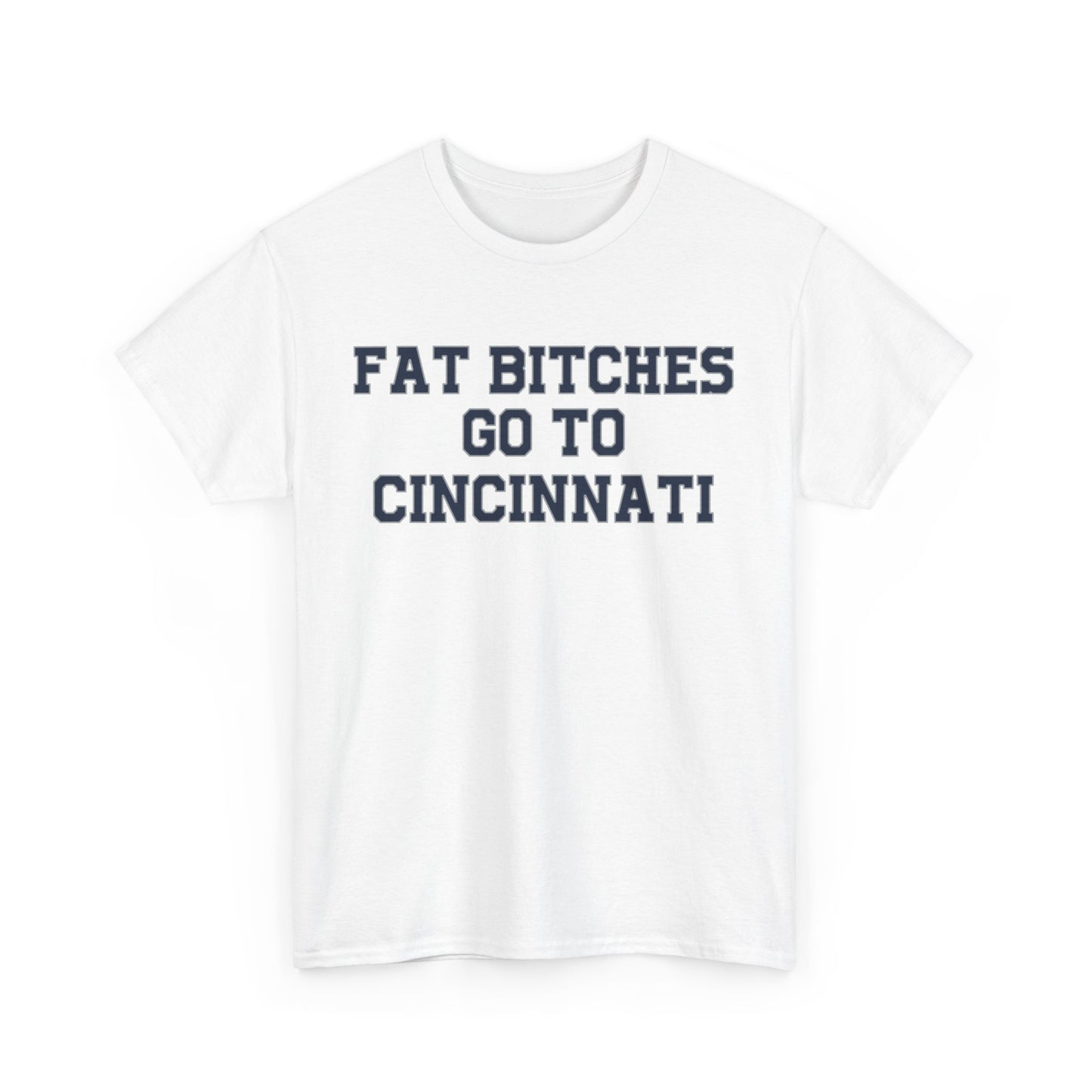 Fat Bitches Go To Cincinnati