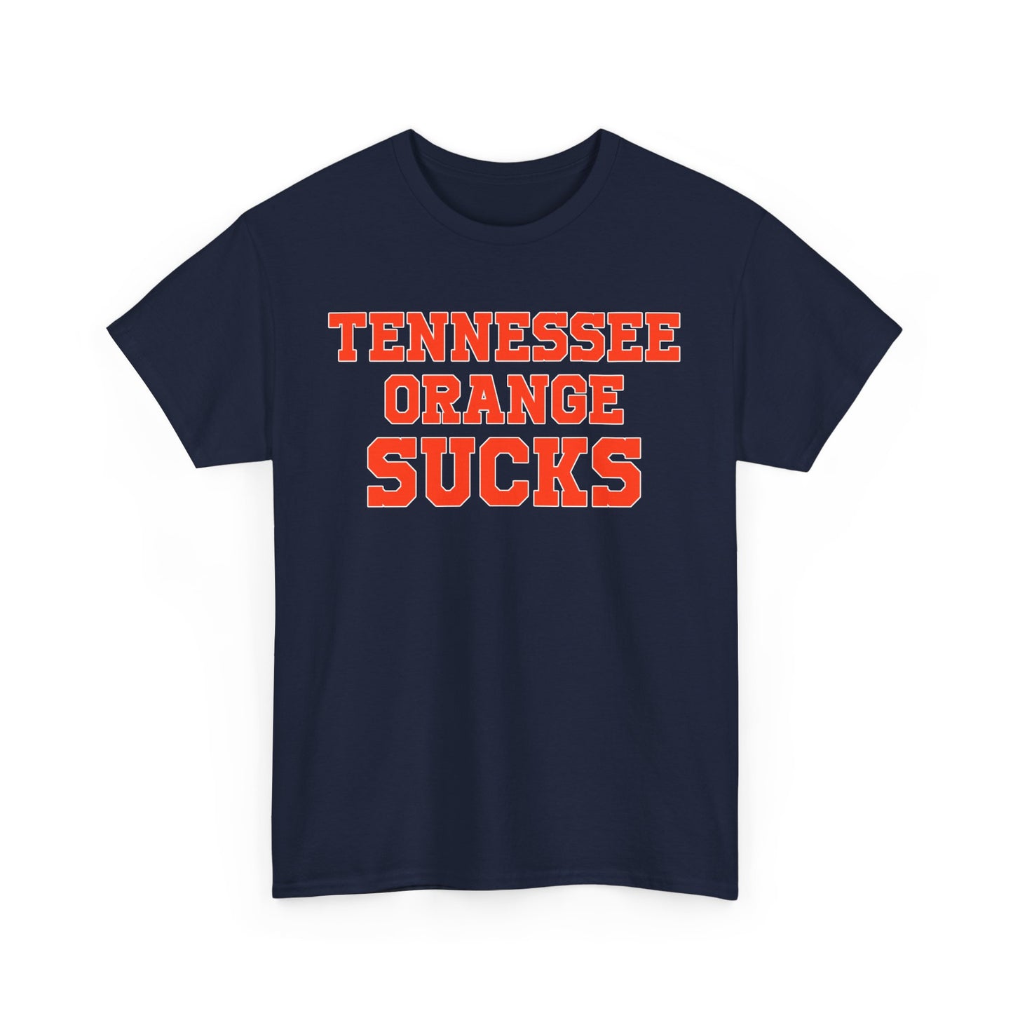 Tennessee Orange Sucks