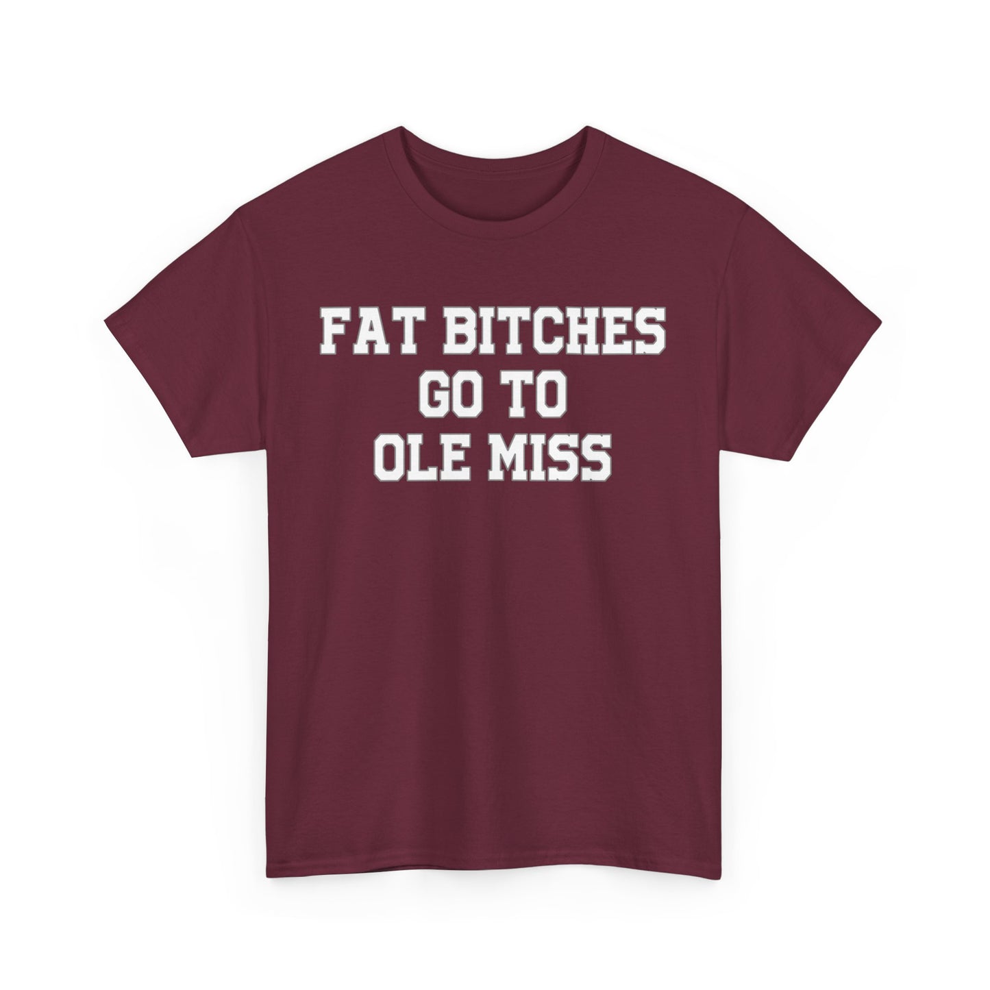 Fat Bitches Go To Ole Miss