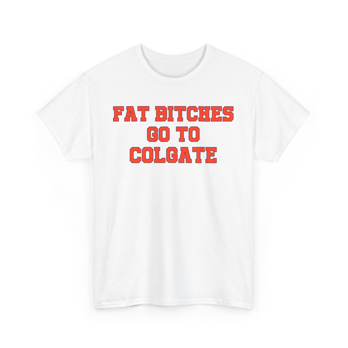 Fat Bitches Go To Colgate