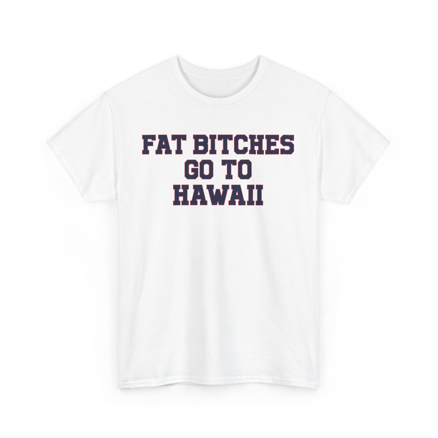 Fat Bitches Go To Hawaii