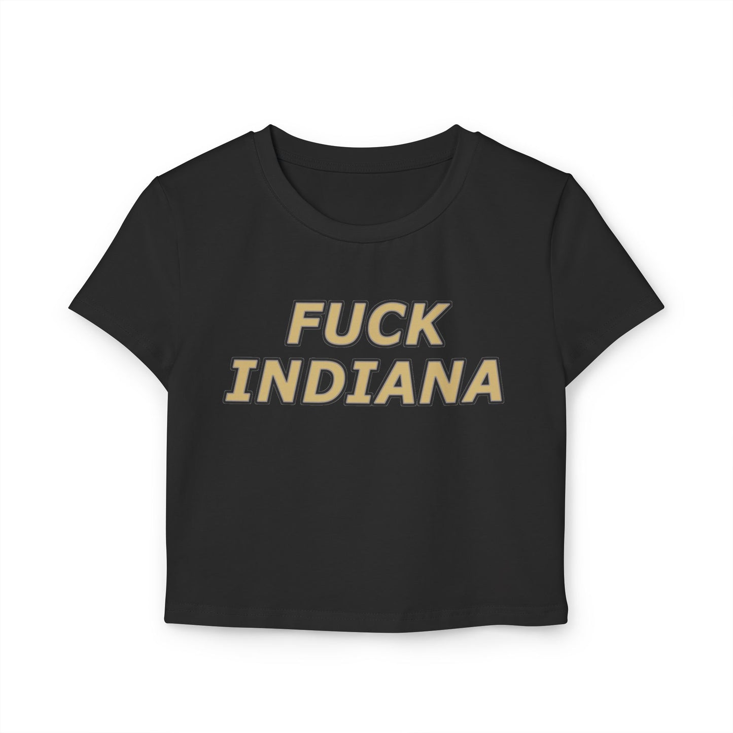 Fuck Indiana Women's Baby Tee