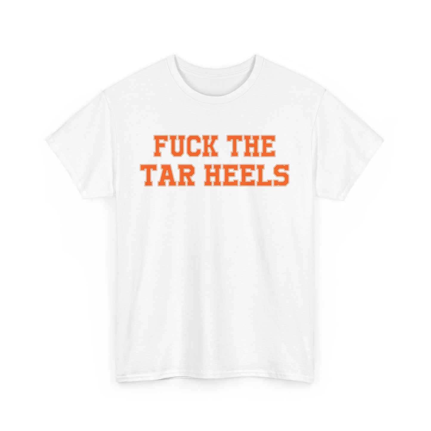 Fuck The Tar Heels