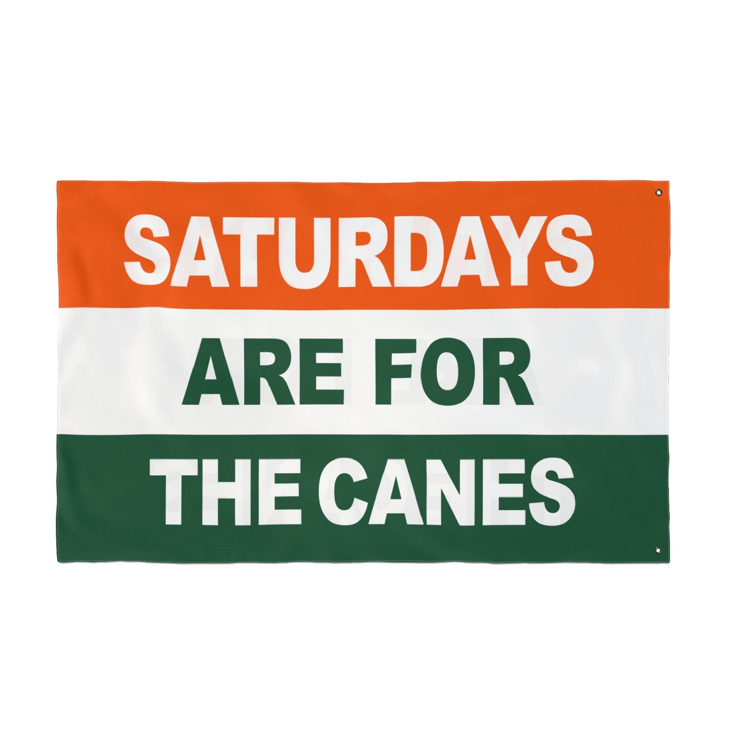 Saturdays Are For The Canes Flag