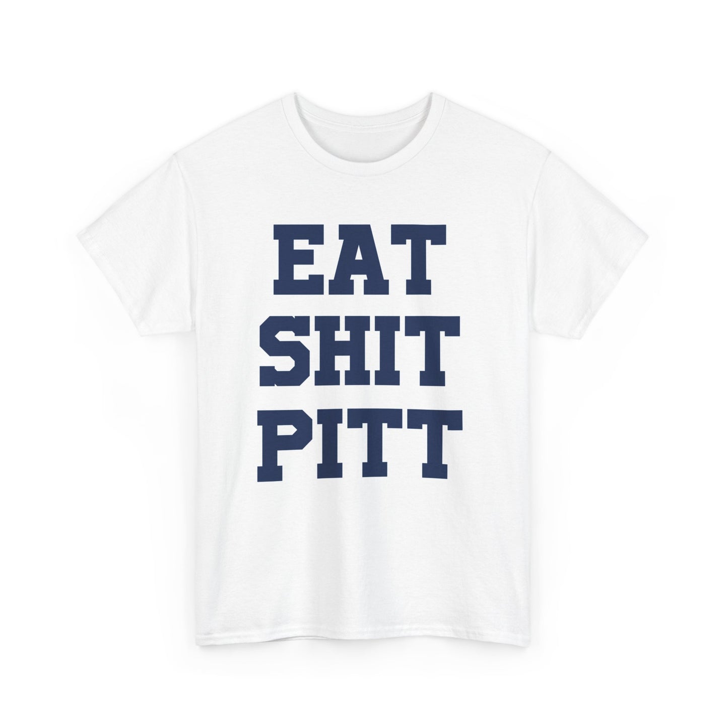 Eat Shit Pitt