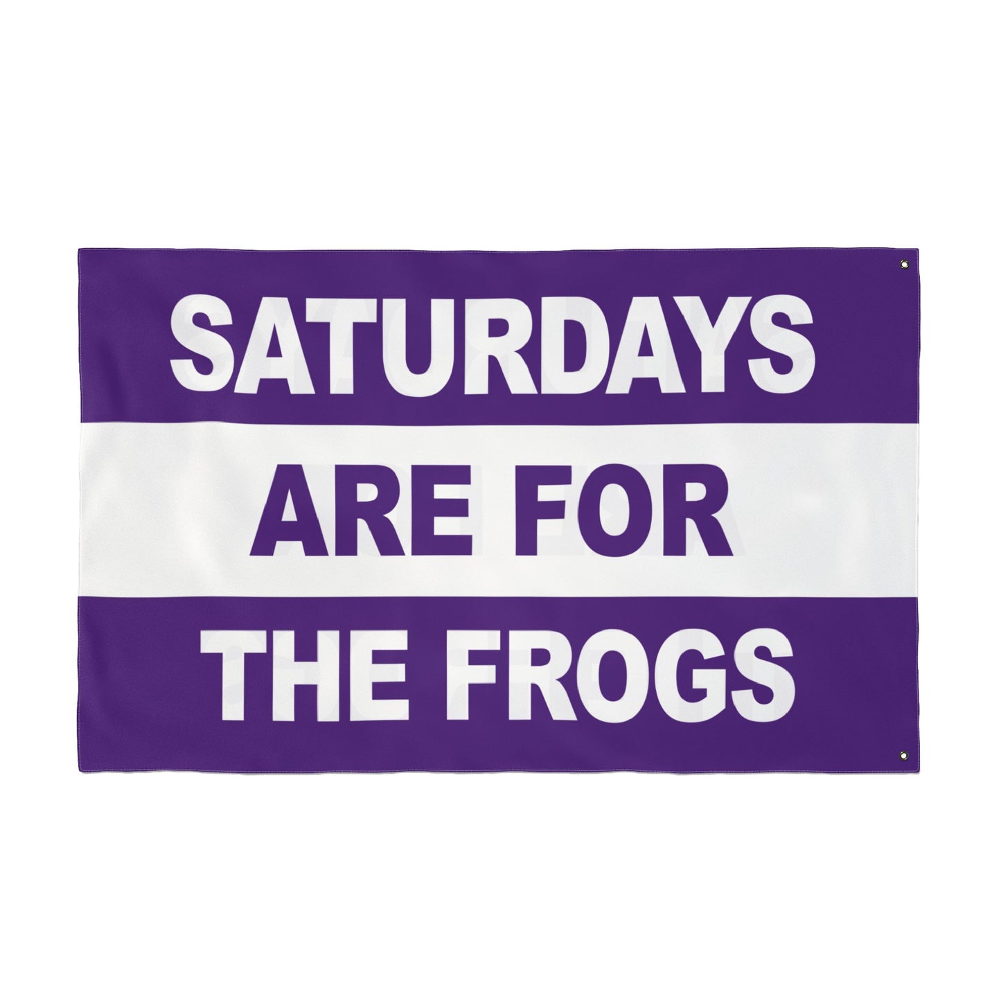 Saturdays Are For The Frogs Flag