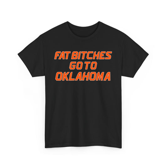 Fat Bitches Go To Oklahoma