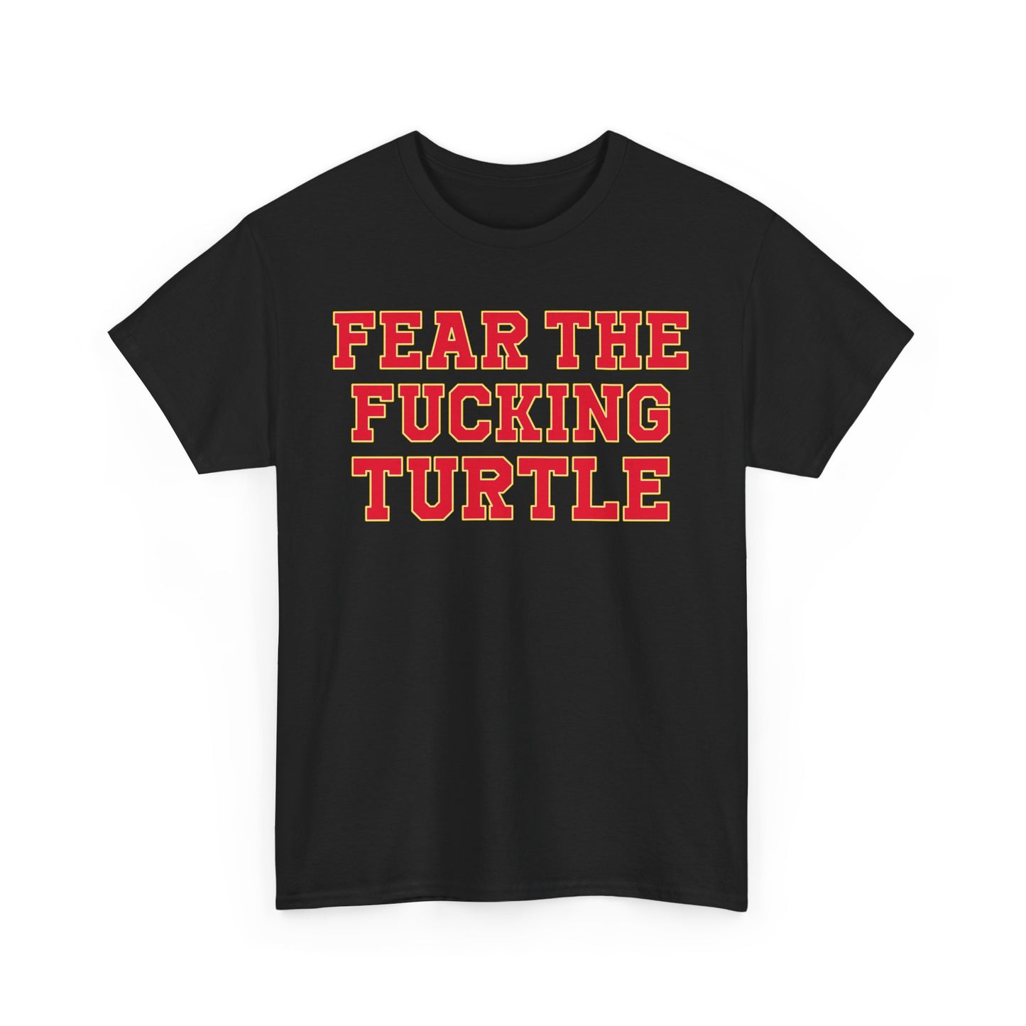 Fear The Fucking Turtle