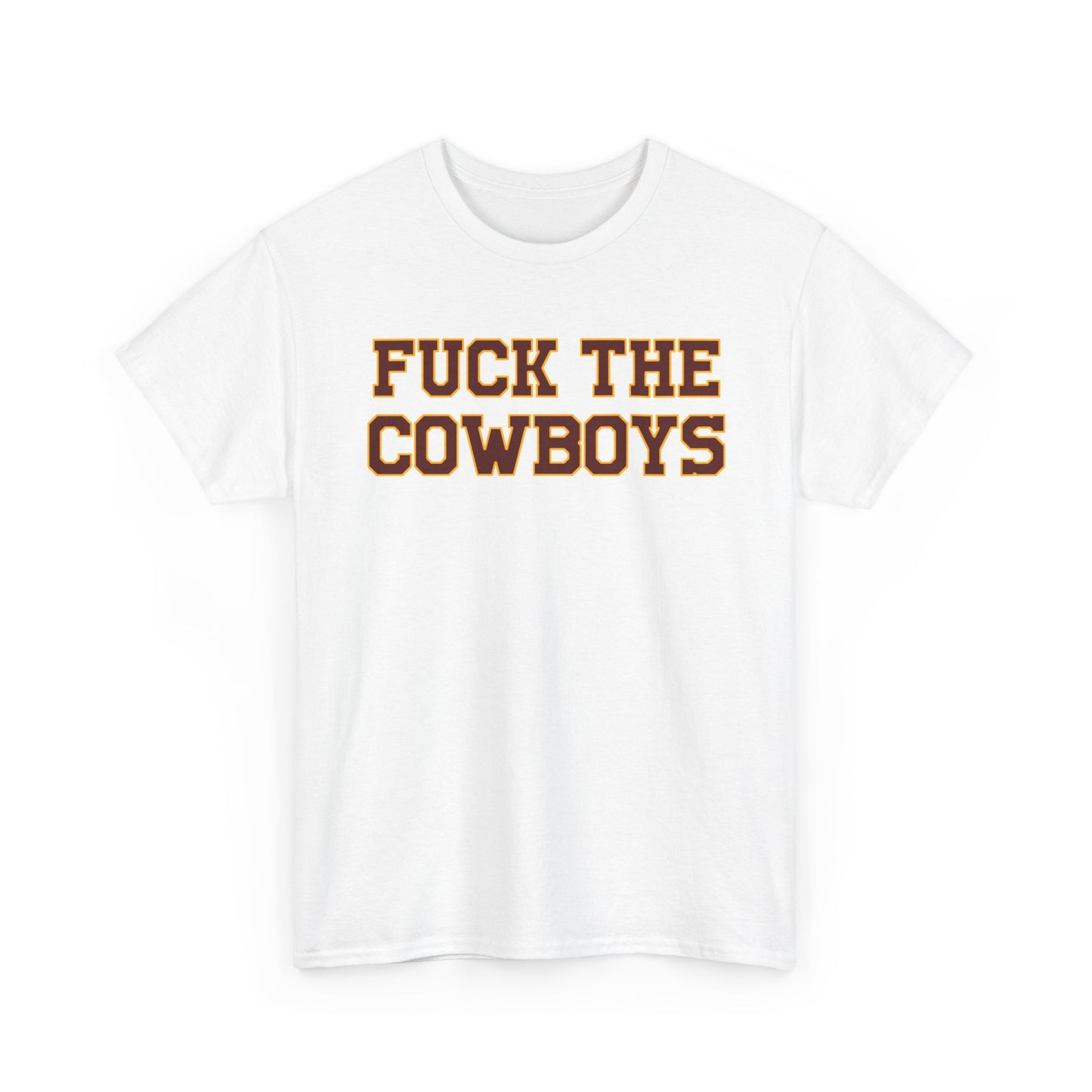 Fuck The Cowboys