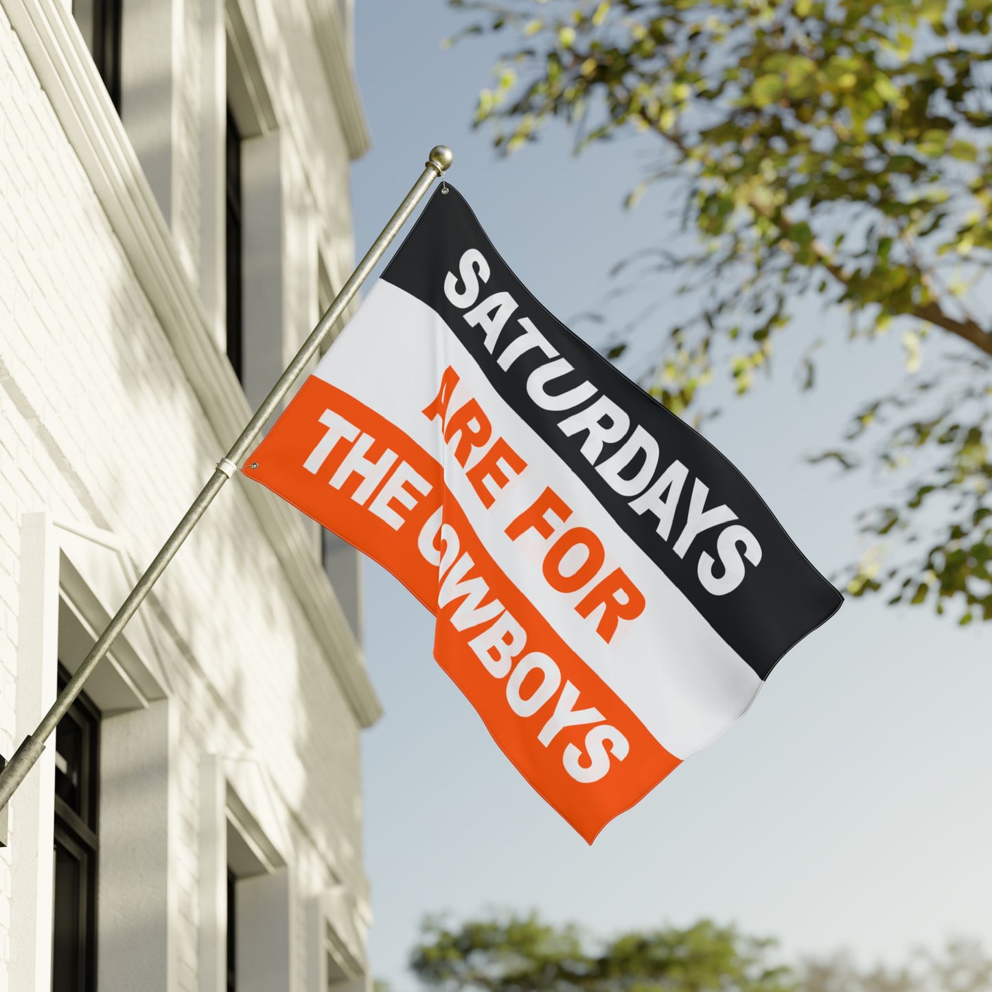 Saturdays Are For The Cowboys Flag