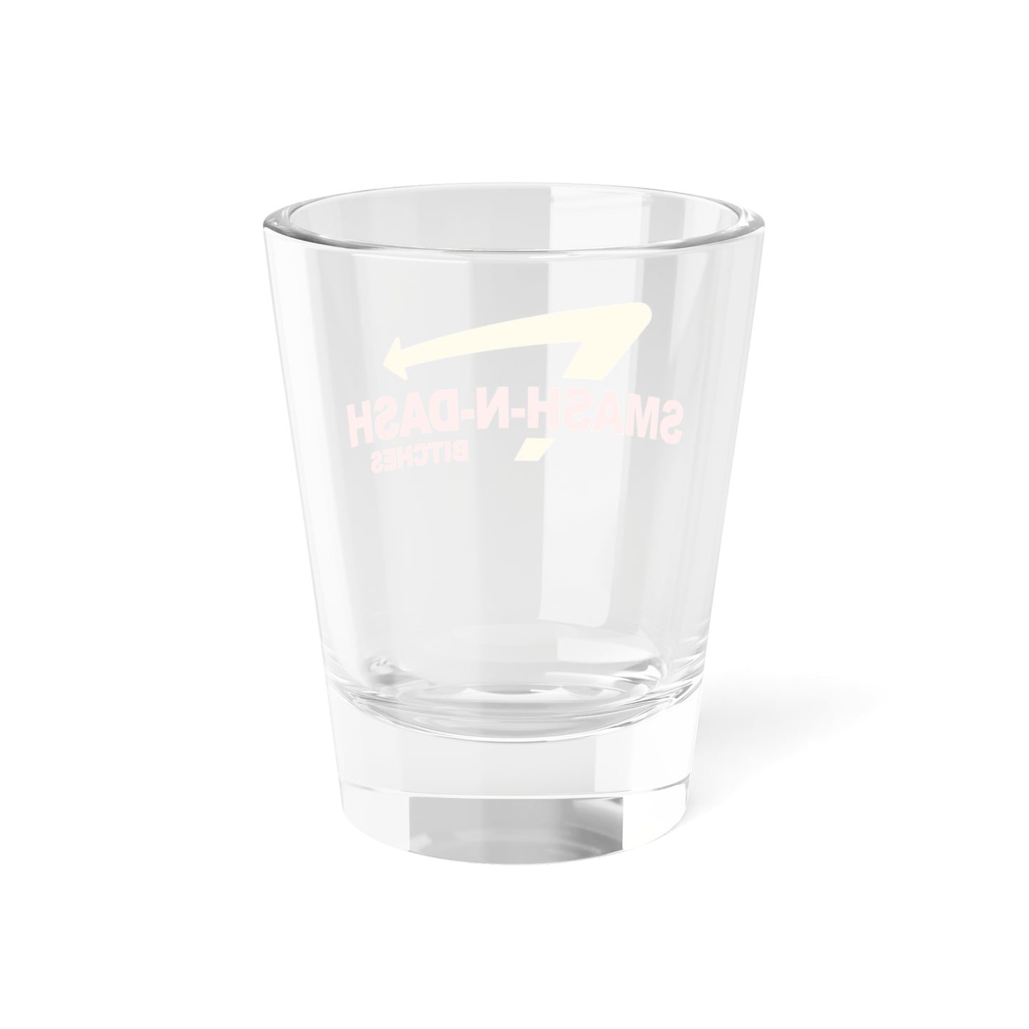 Smash-N-Dash Shot Glass, 1.5oz