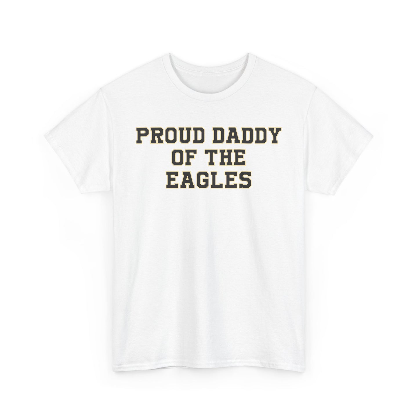 Proud Daddy Of The Eagles