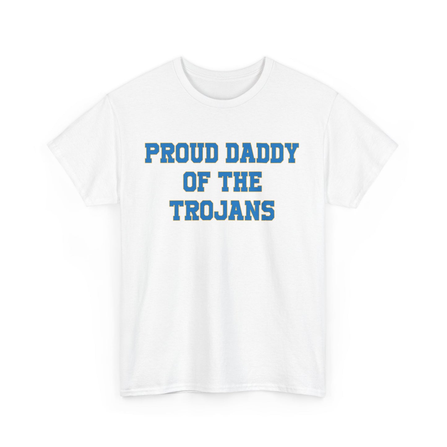 Proud Daddy Of The Trojans