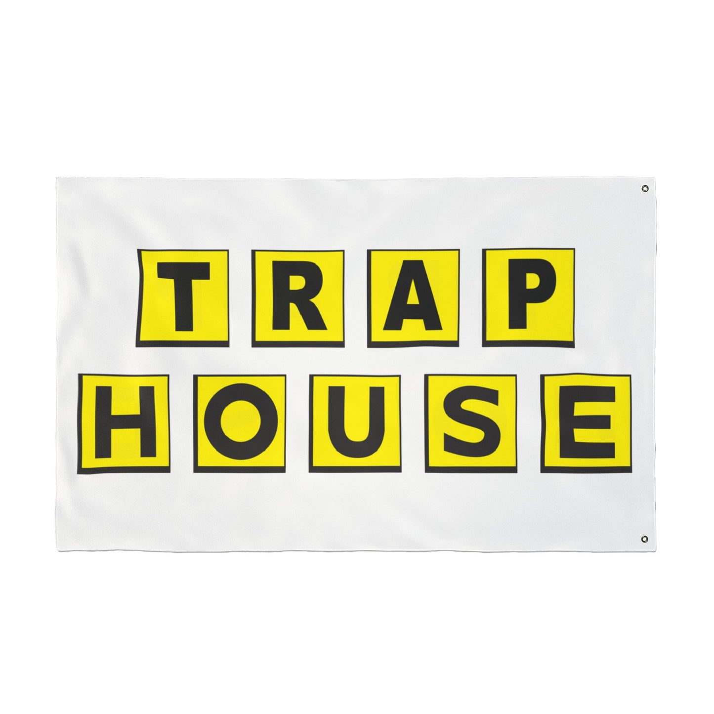 Trap House Flag