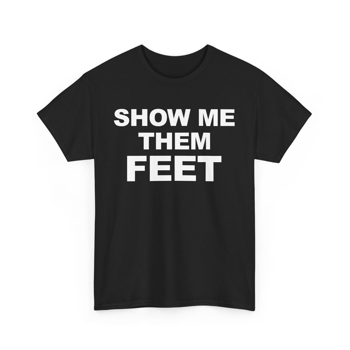 Show Me Them Feet