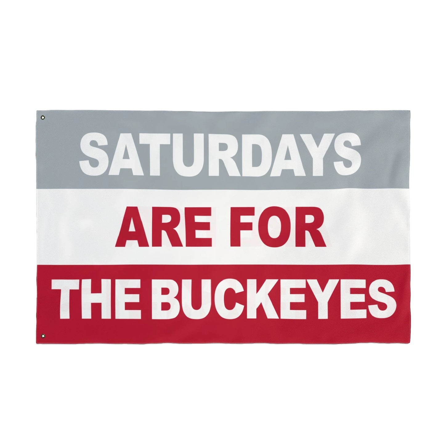 Saturdays Are For The Buckeyes Flag
