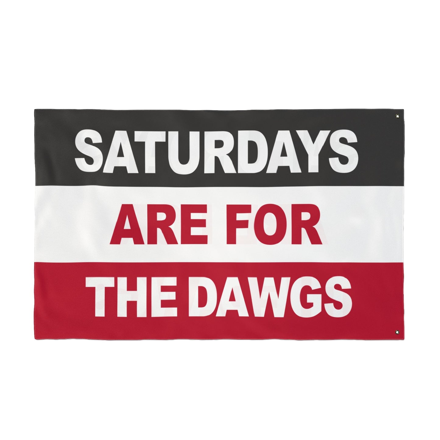 Saturdays Are For The Dawgs Flag