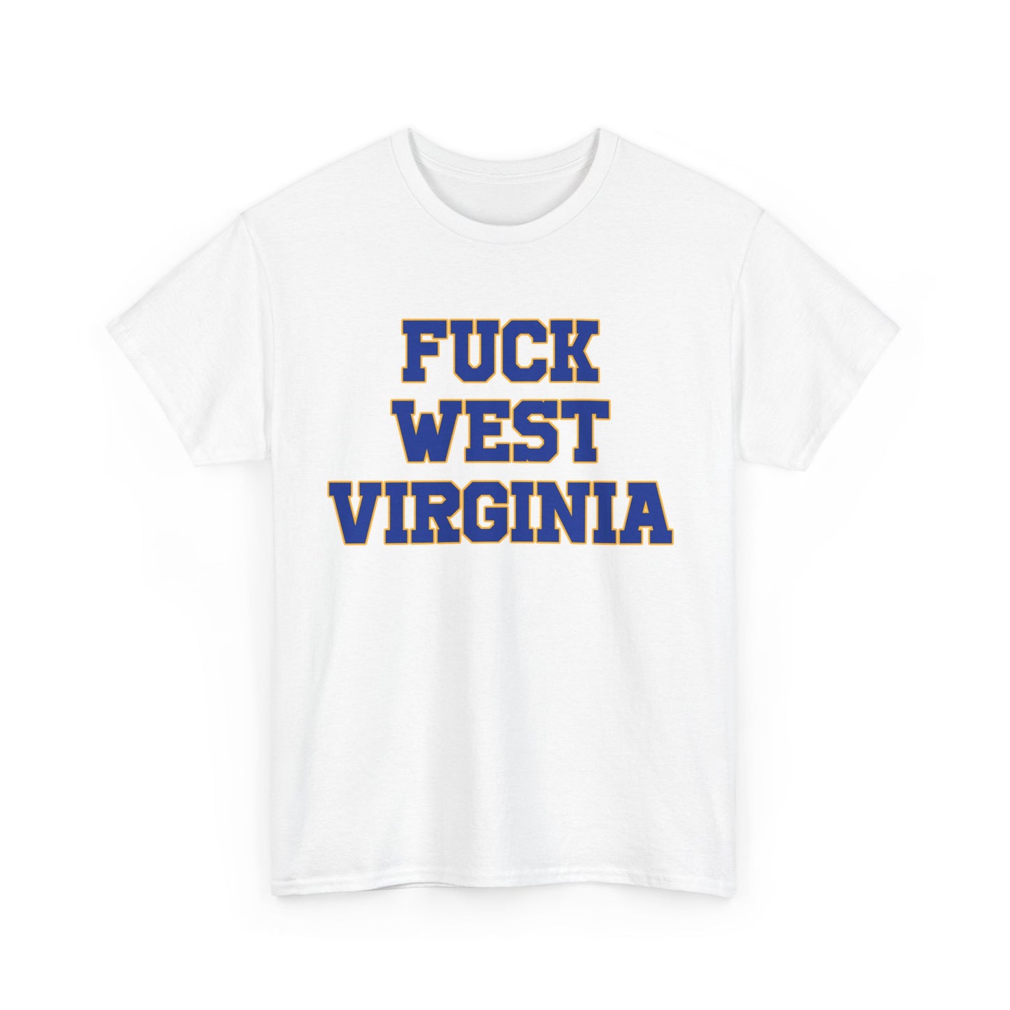 Fuck West Virginia