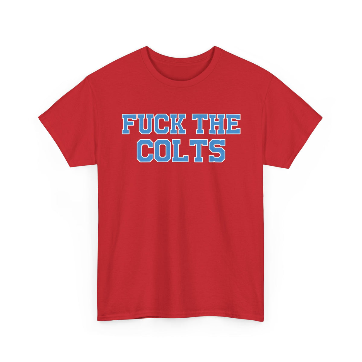 Fuck The Colts