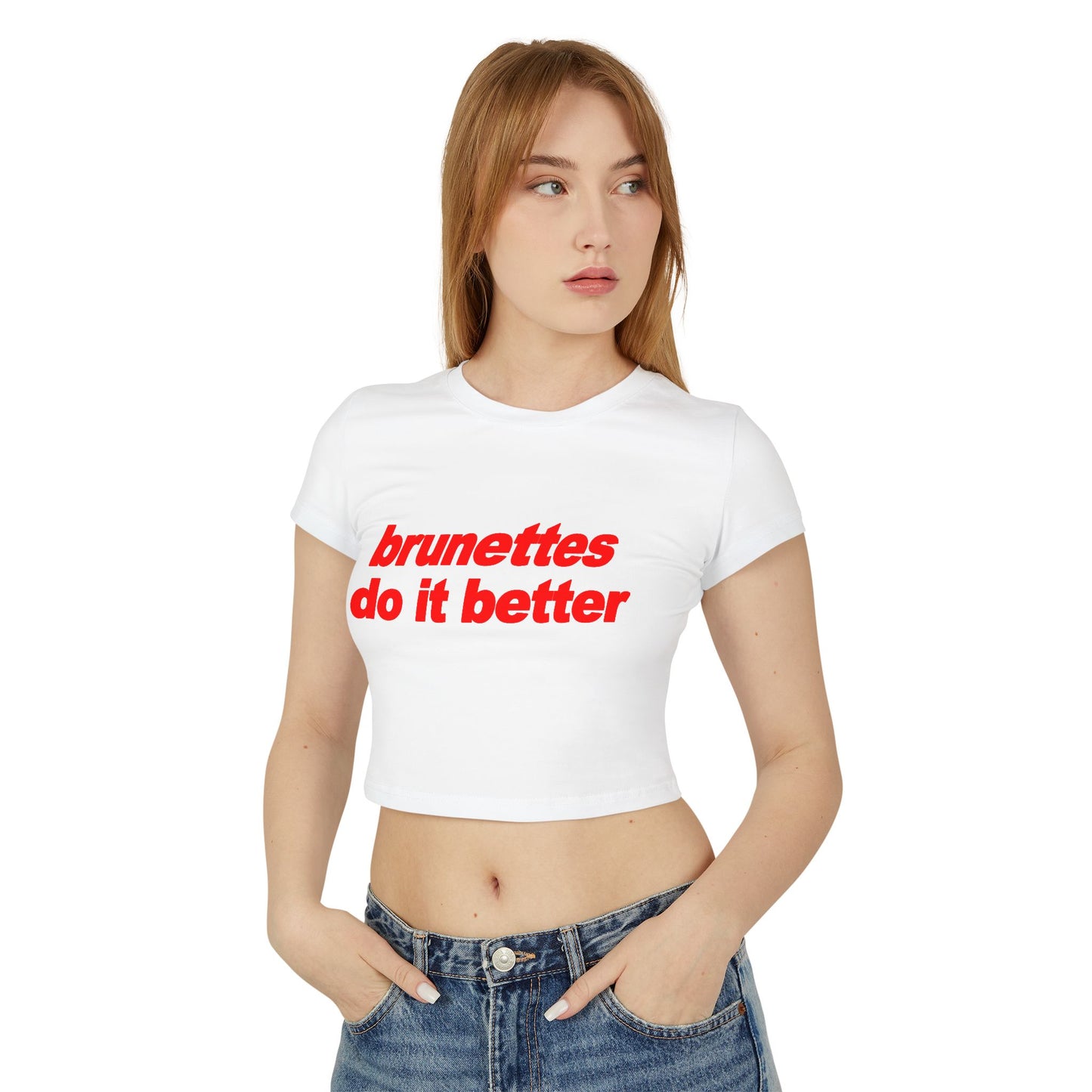 Brunettes Do It Better Women's Baby Tee