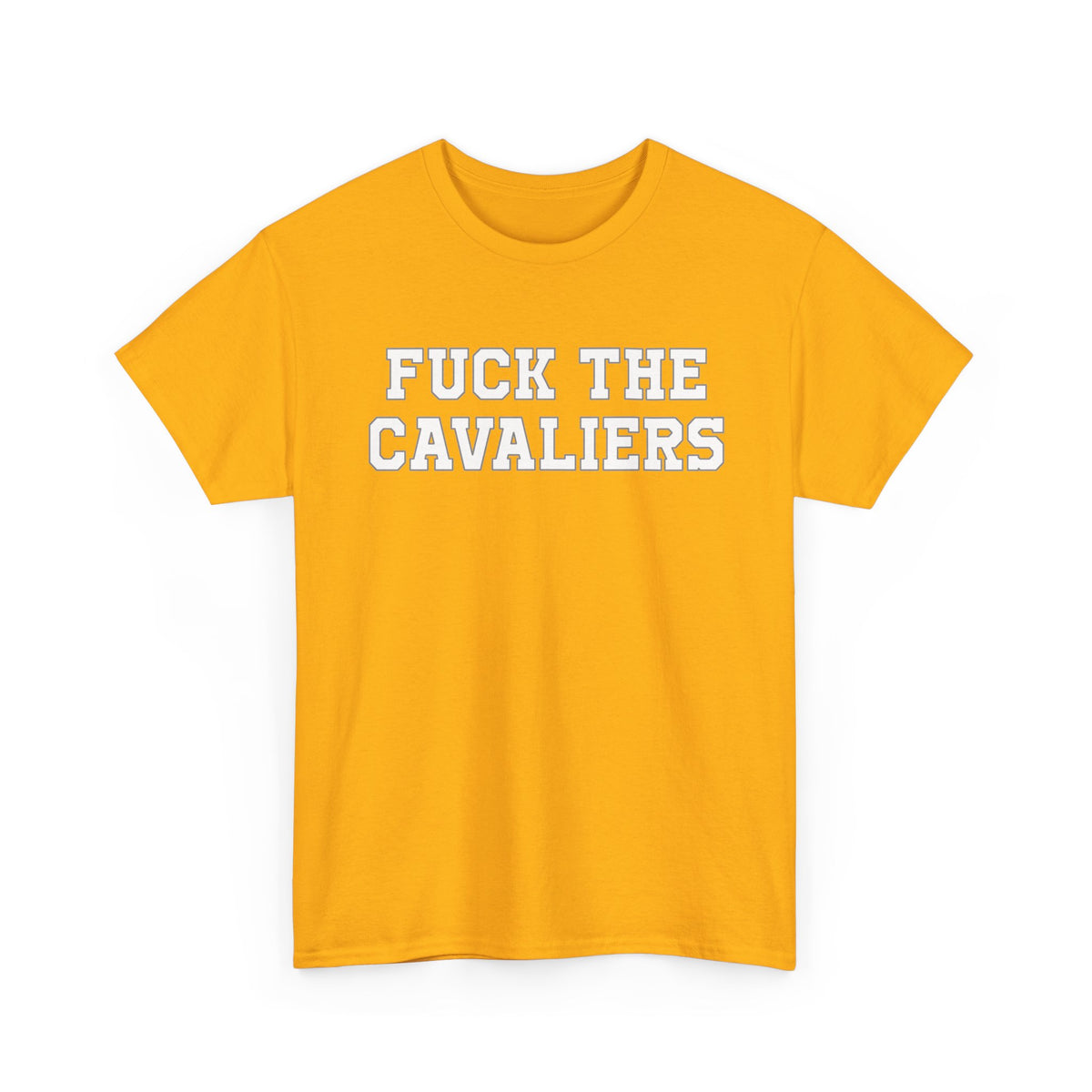 Fuck The Cavaliers