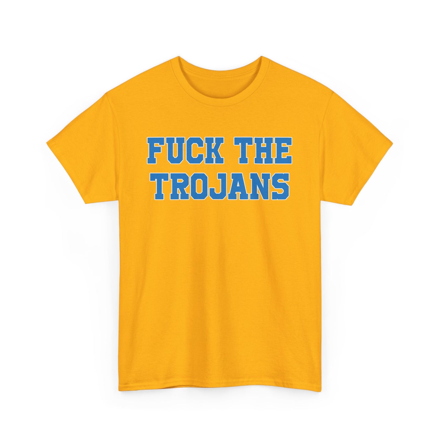 Fuck The Trojans