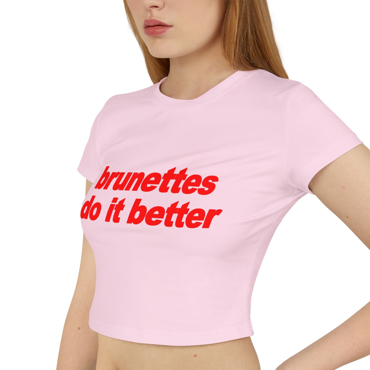 Brunettes Do It Better Women's Baby Tee