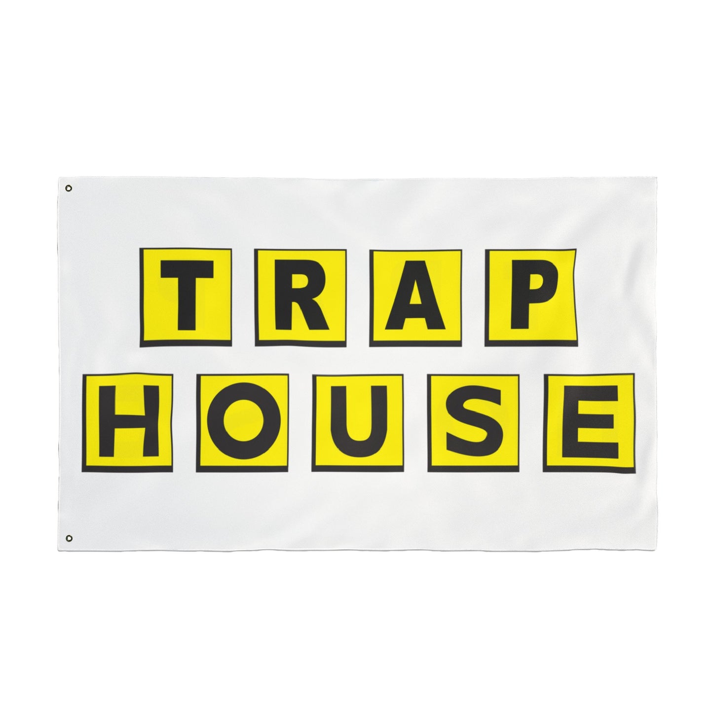 Trap House Flag