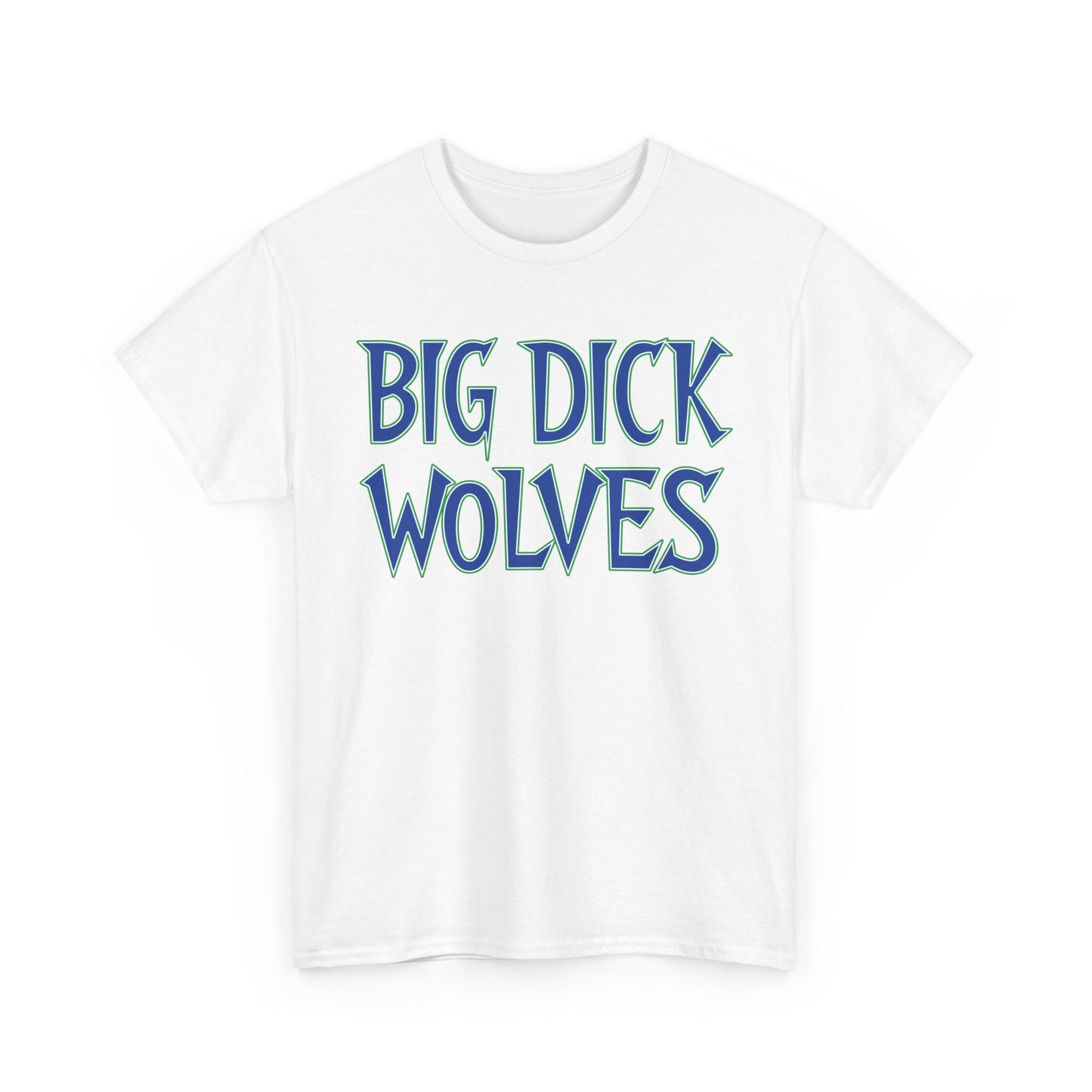 Big Dick Wolves Tee