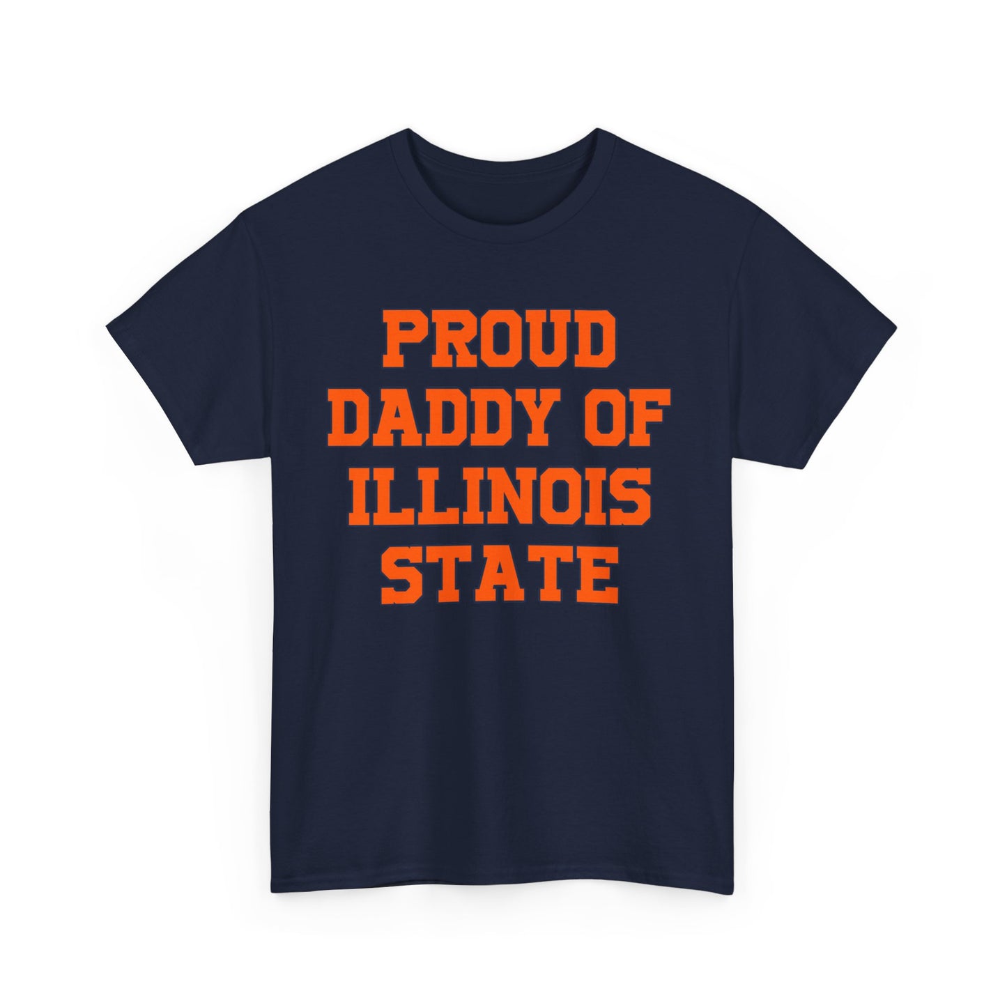 Proud Daddy Of Illinois State