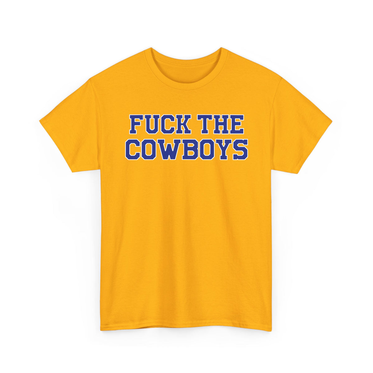 Fuck The Cowboys