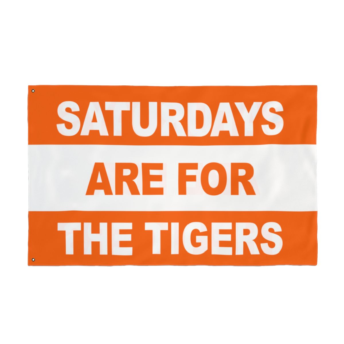 Saturdays Are For The Tigers Flag