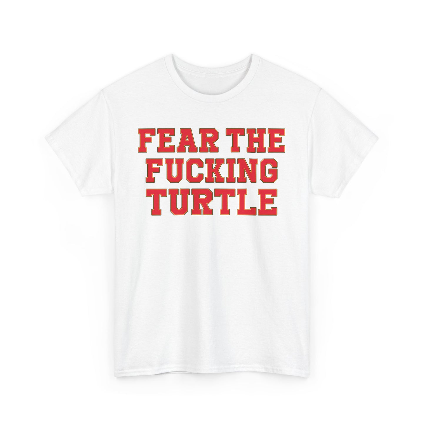 Fear The Fucking Turtle