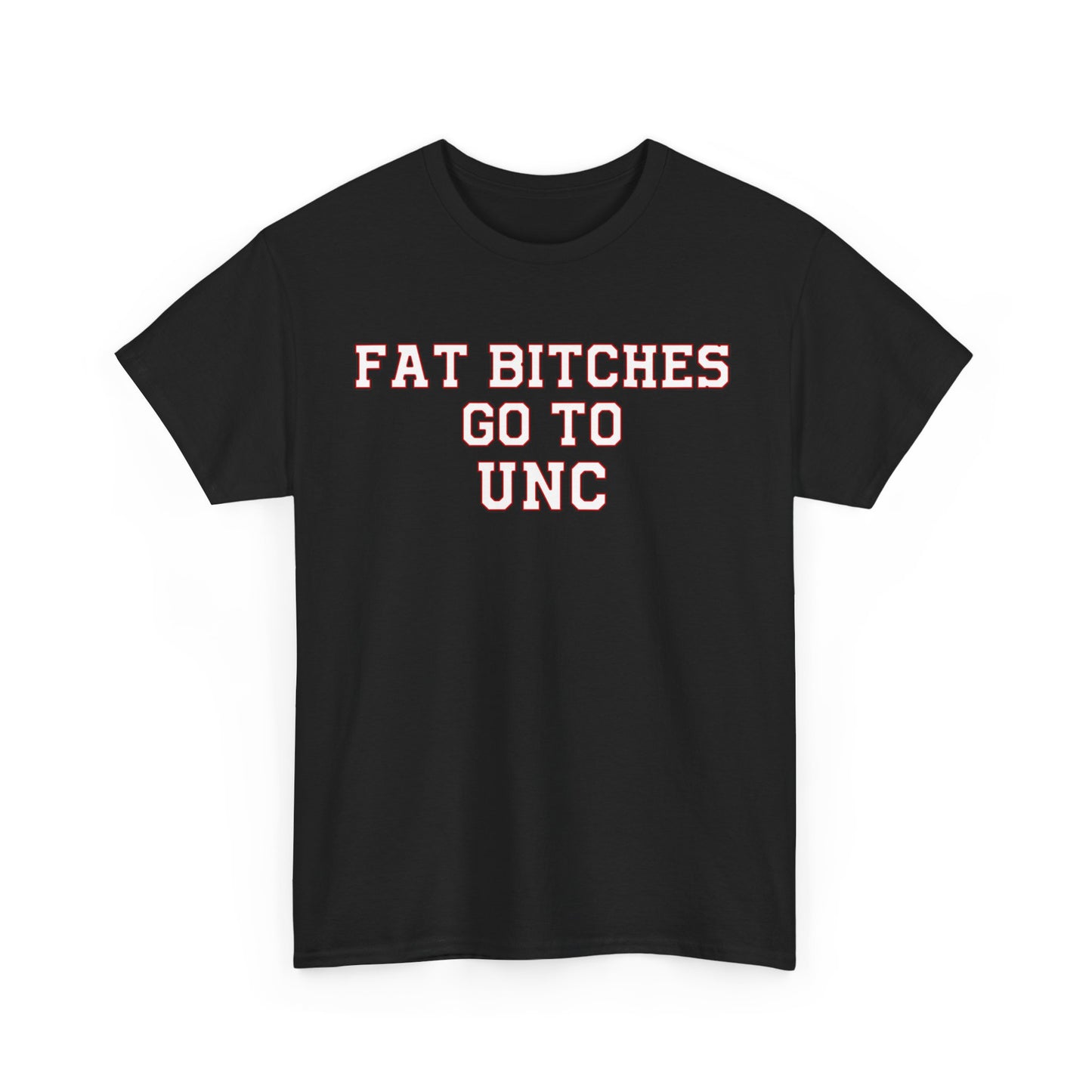Fat Bitches Go To UNC