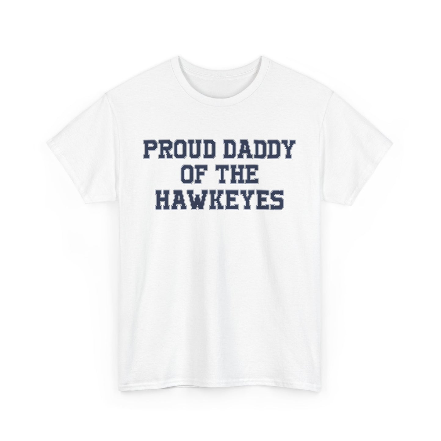 Proud Daddy Of The Hawkeyes