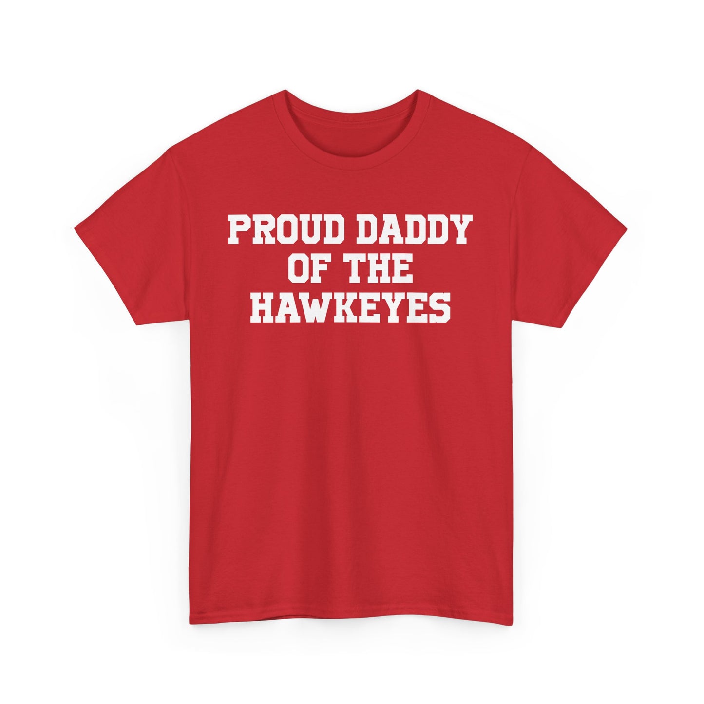 Proud Daddy Of The Hawkeyes