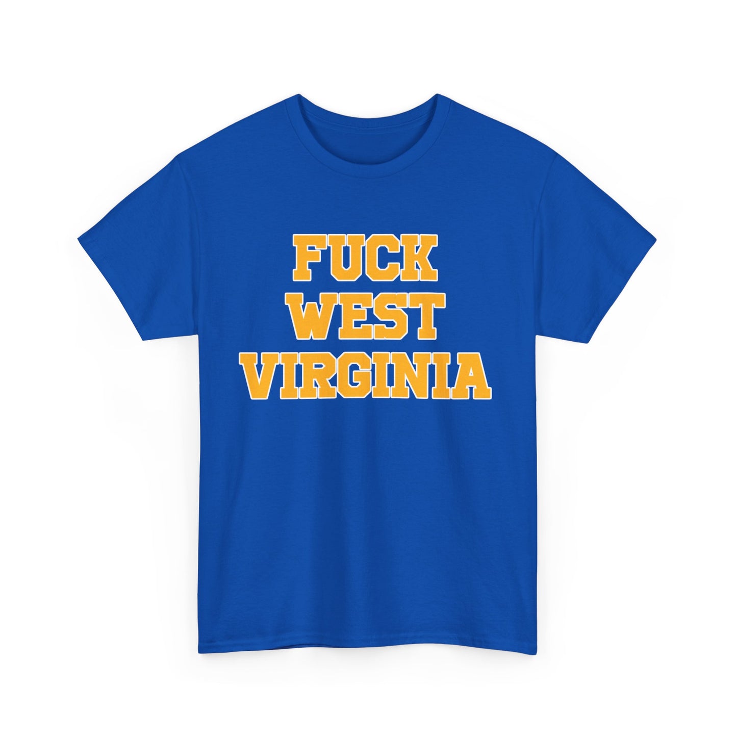 Fuck West Virginia