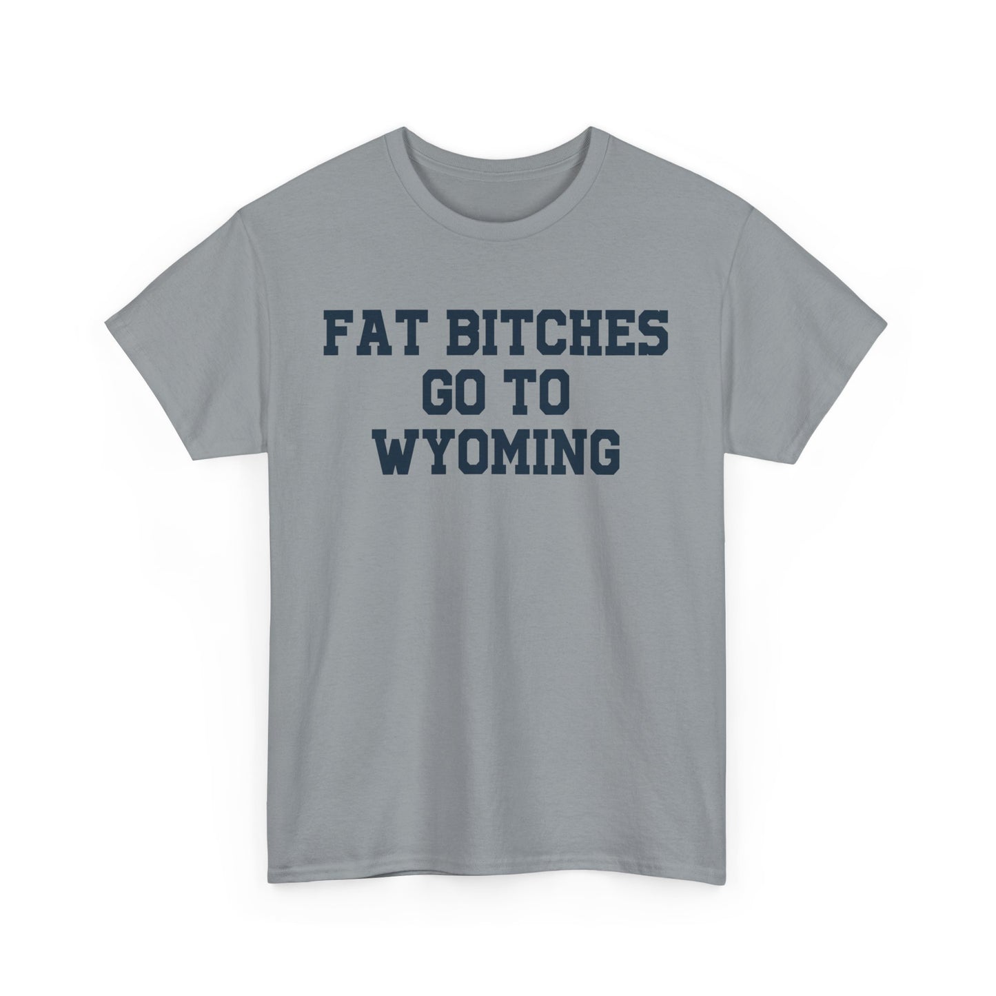 Fat Bitches Go To Wyoming