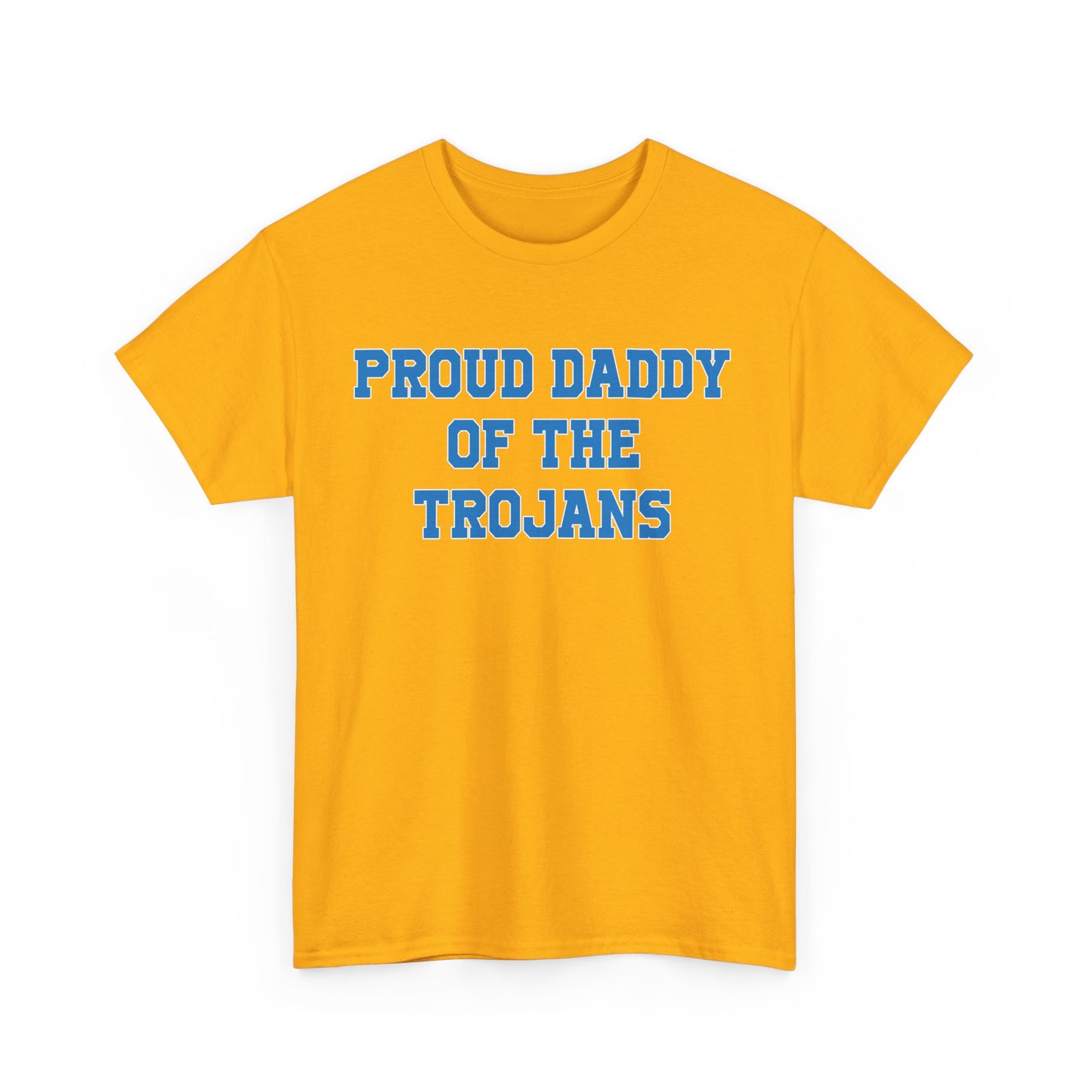 Proud Daddy Of The Trojans