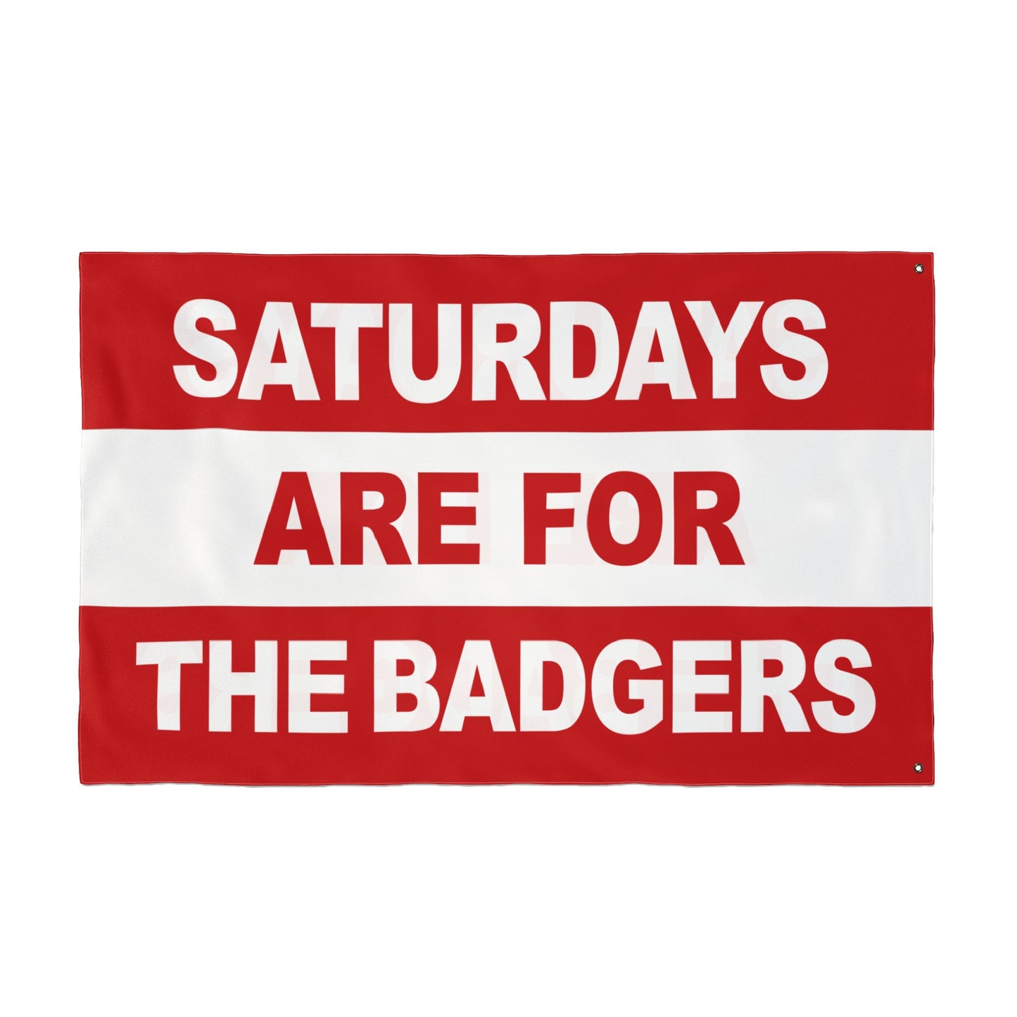 Saturdays Are For The Badgers Flag