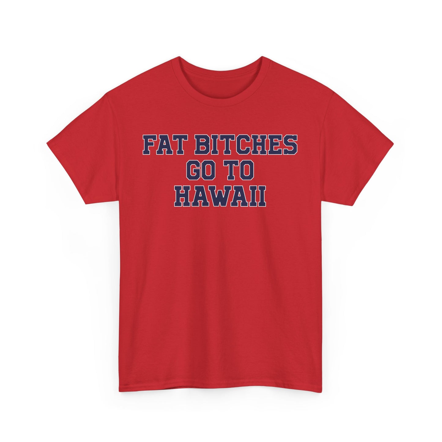 Fat Bitches Go To Hawaii