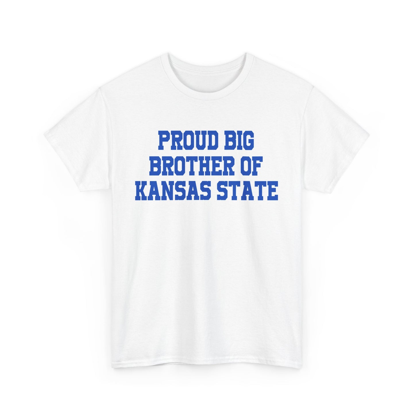 Proud Big Brother Of Kansas State