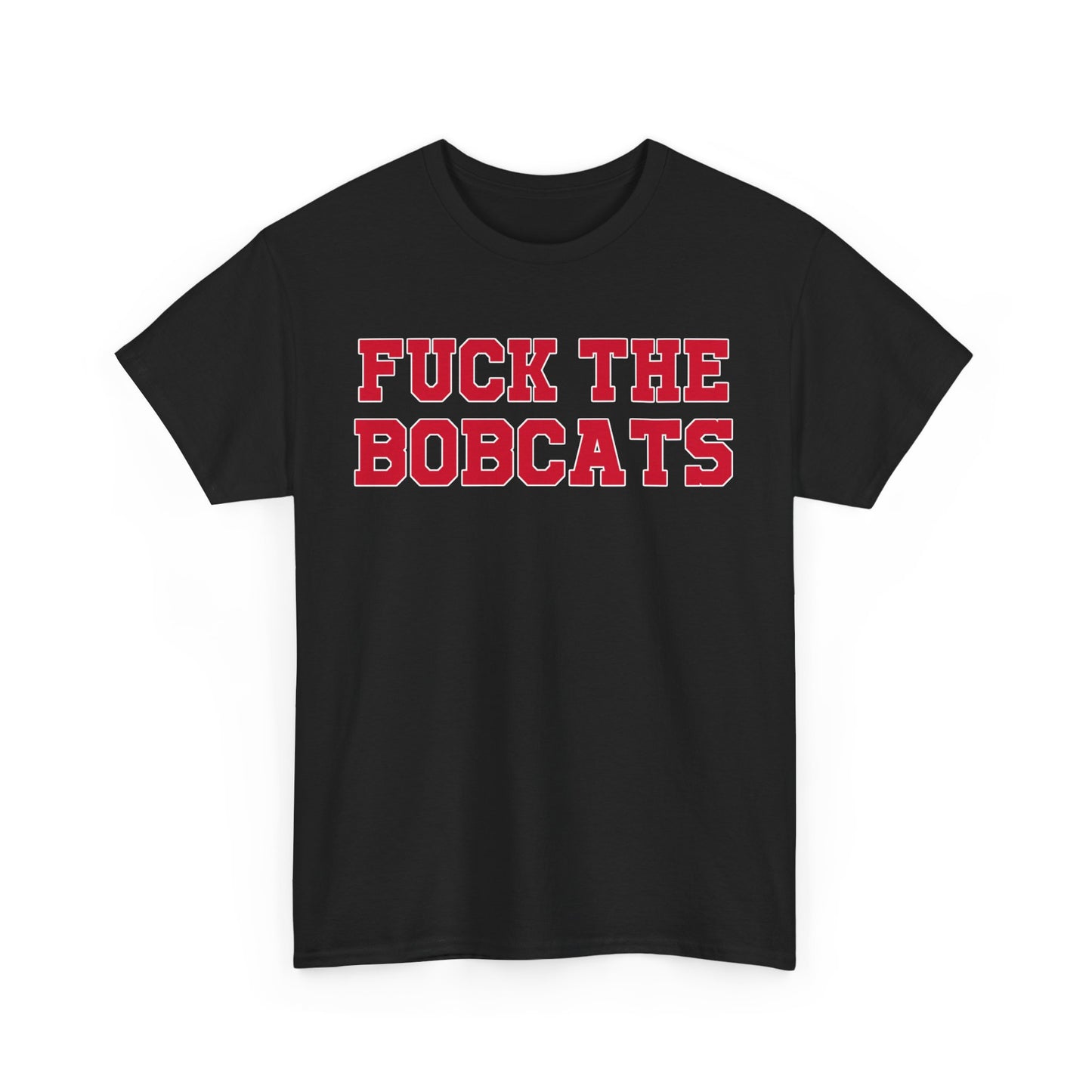 Fuck The Bobcats