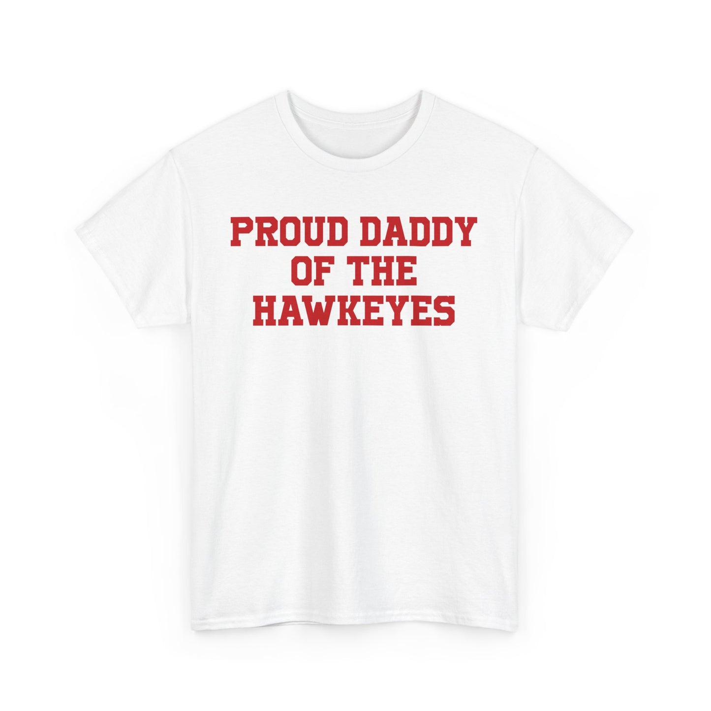 Proud Daddy Of The Hawkeyes