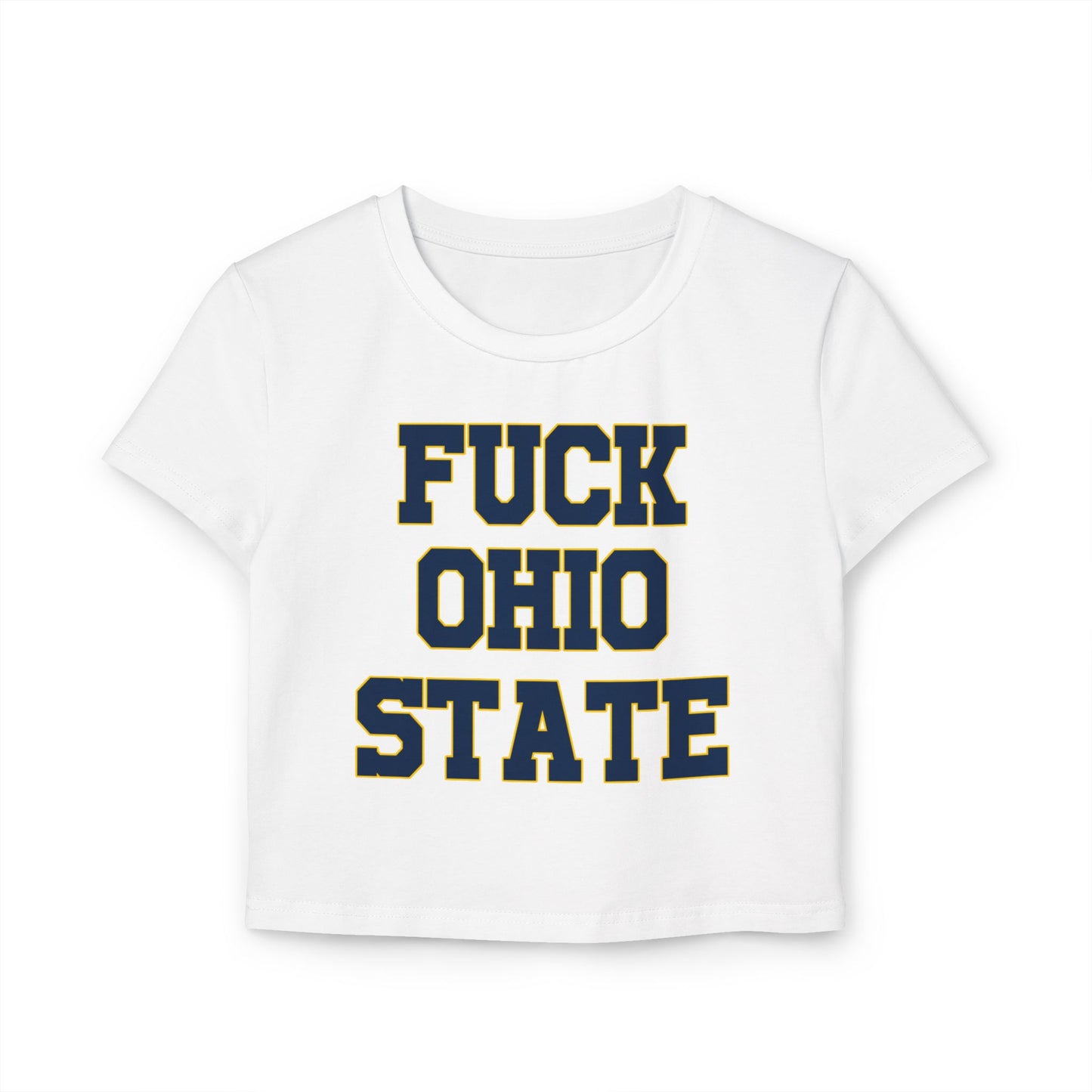 Fuck Ohio State Women's Baby Tee