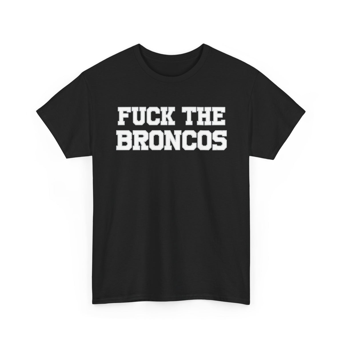 Fuck The Broncos
