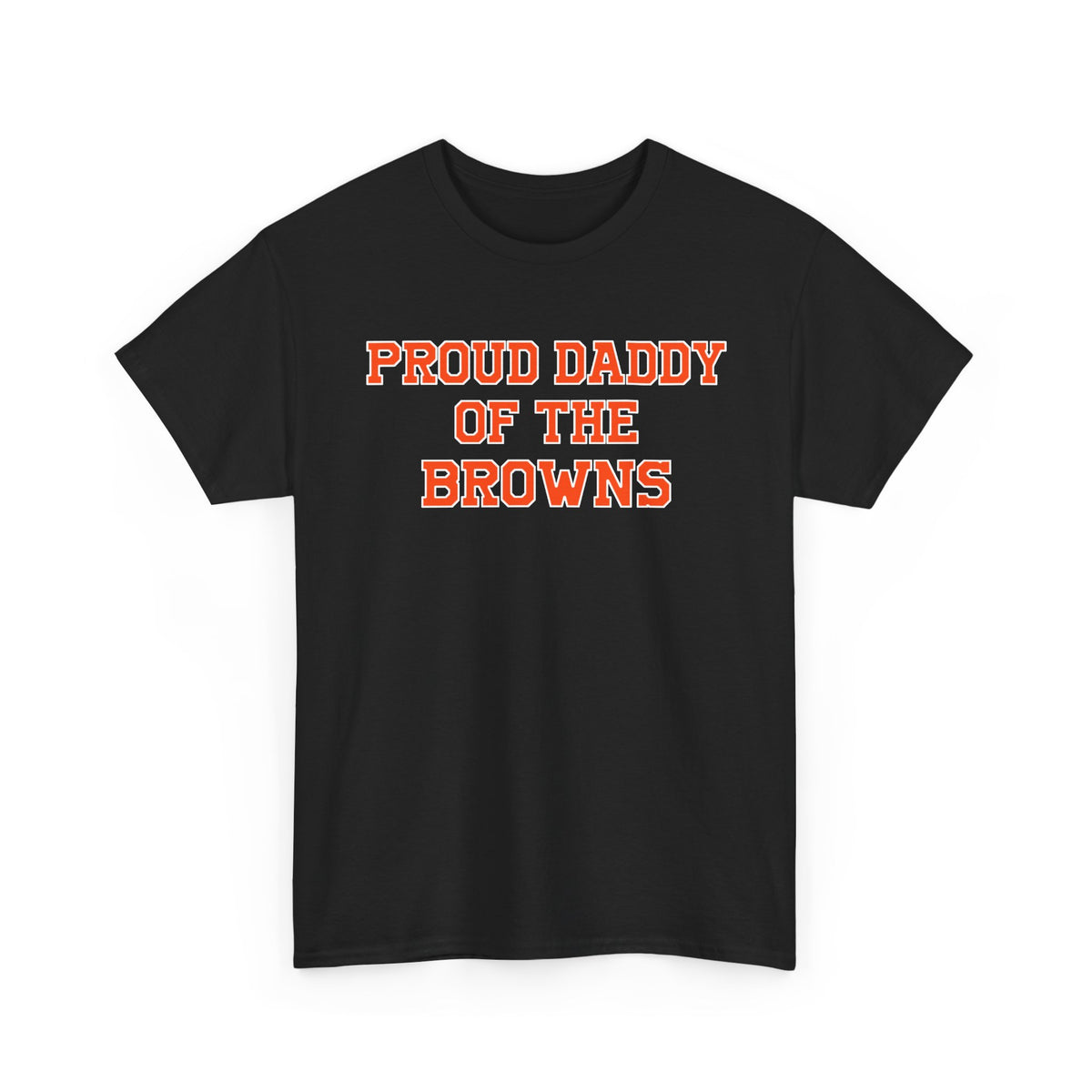 Proud Daddy Of The Browns