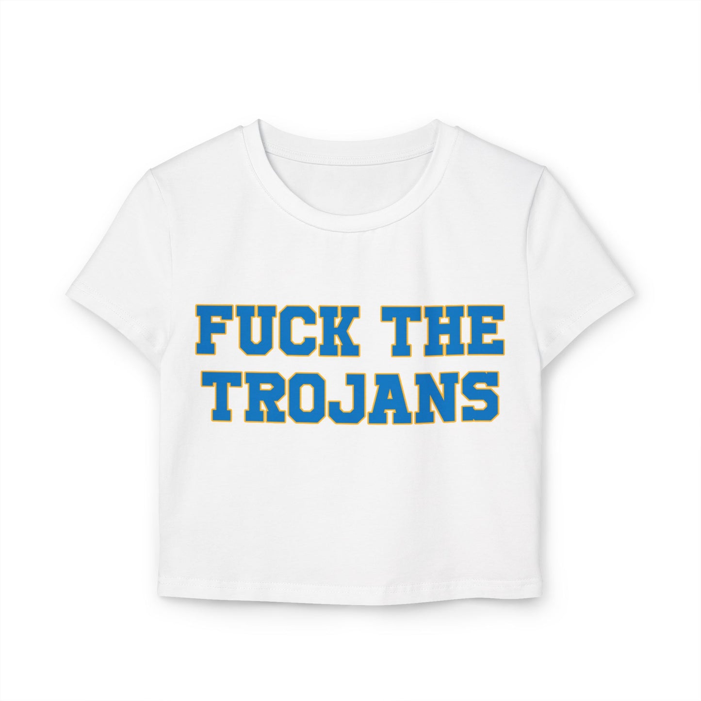 Fuck The Trojans Women's Baby Tee