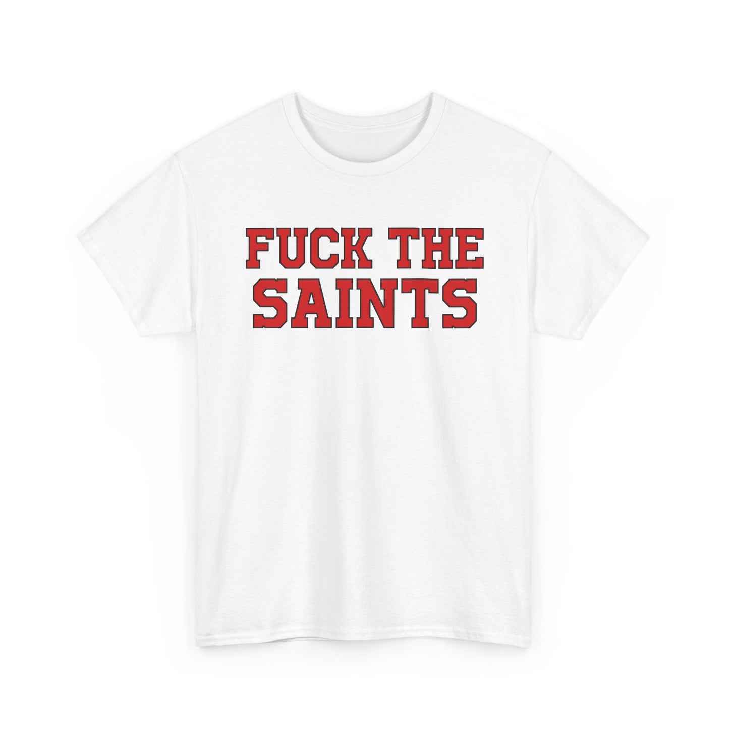 Fuck The Saints